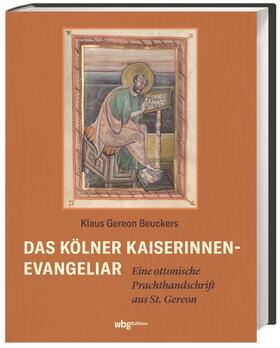 Beuckers, K: Kölner Kaiserinnen-Evangeliar