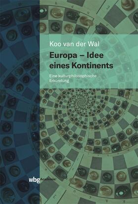 Wal, K: Europa - Idee eines Kontinents