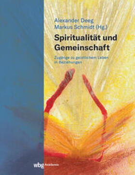 Spiritualität und Gemeinschaft