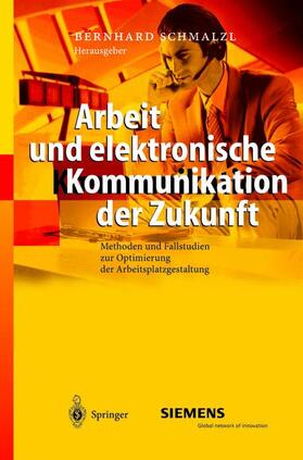 Arbeit und elektronische Kommunikation der Zukunft