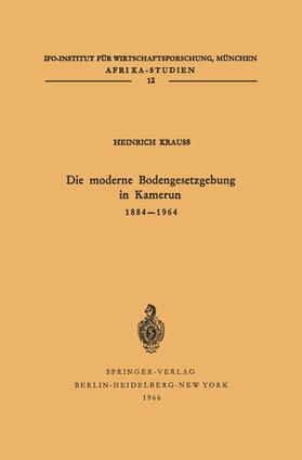 Die moderne Bodengesetzgebung in Kamerun 1884¿1964