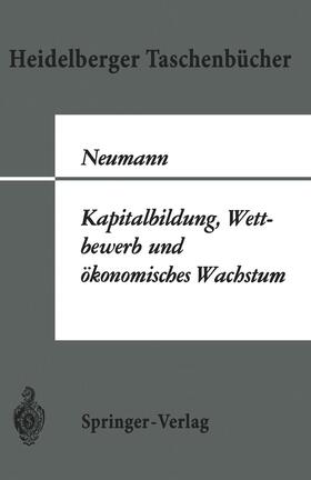 Kapitalbildung, Wettbewerb und ökonomisches Wachstum