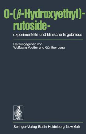 O-(¿-Hydroxyethyl)-rutoside¿experimentelle und klinische Ergebnisse