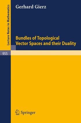 Bundles of Topological Vector Spaces and Their Duality