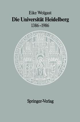 Die Universität Heidelberg 1386¿1986