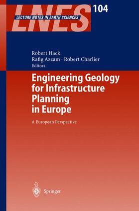 Engineering Geology for Infrastructure Planning in Europe