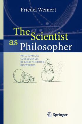 The Scientist as Philosopher