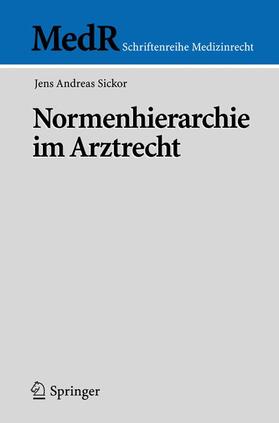 Normenhierarchie im Arztrecht