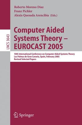 Computer Aided Systems Theory ¿ EUROCAST 2005