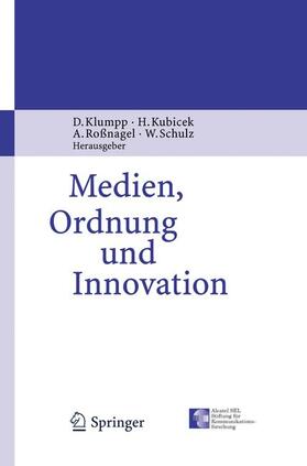 Medien, Ordnung und Innovation