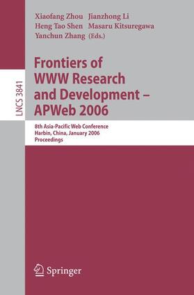 Frontiers of  WWW Research and Development - APWeb 2006