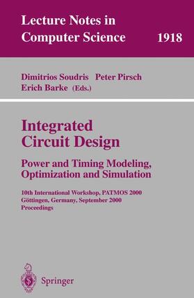 Integrated Circuit Design: Power and Timing Modeling, Optimization and Simulation