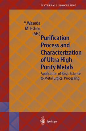 Purification Process and Characterization of Ultra High Purity Metals