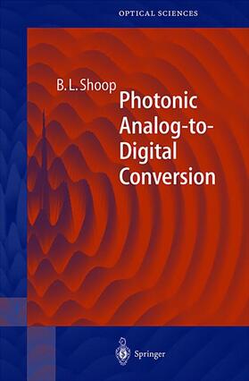 Shoop, B: Photonic A/D Conversion