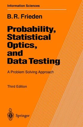 Probability, Statistical Optics, and Data Testing