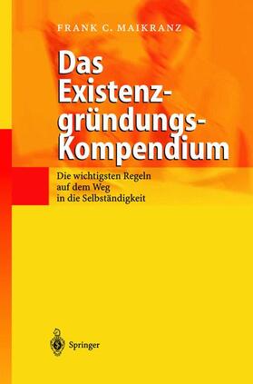 Das Existenzgründungs-Kompendium