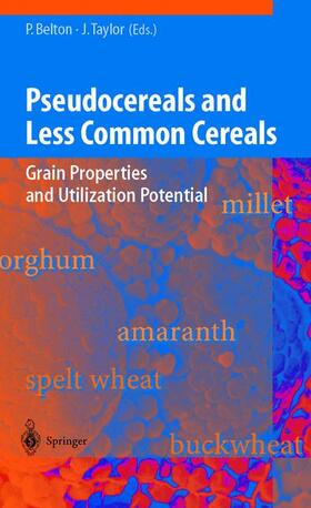 Pseudocereals and Less Common Cereals