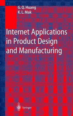 Internet Applications in Product Design and Manufacturing