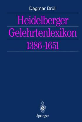 Heidelberger Gelehrtenlexikon 1386¿1651