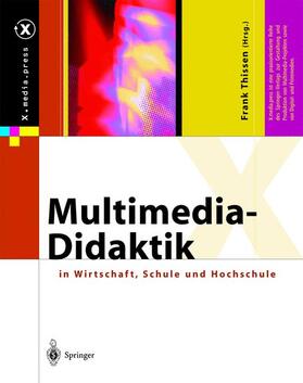 Multimedia-Didaktik in Wirtschaft, Schule und Hochschule