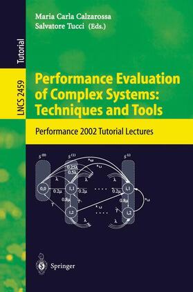 Performance Evaluation of Complex Systems: Techniques and Tools