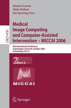 Medical Image Computing and Computer-Assisted Intervention --MICCAI 2006 /2