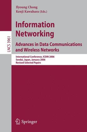 Information Networking Advances in Data Communications and Wireless Networks