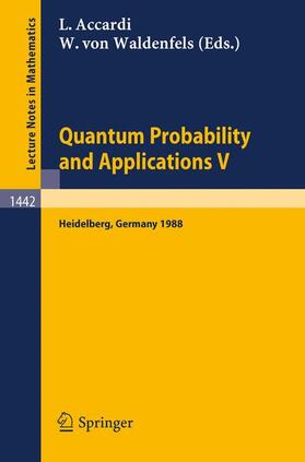 Quantum Probability and Applications V