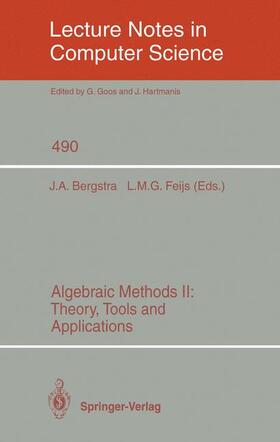 Algebraic Methods II: Theory, Tools and Applications