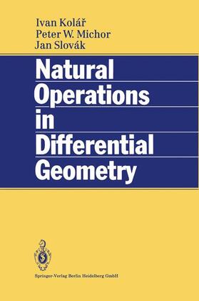 Natural Operations in Differential Geometry