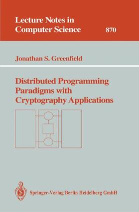 Distributed Programming Paradigms with Cryptography Applications