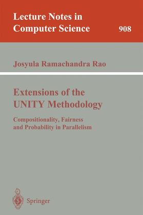 Extensions of the UNITY Methodology