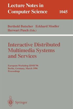 Interactive Distributed Multimedia Systems and Services