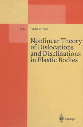 Nonlinear Theory of Dislocations and Disclinations in Elastic Bodies