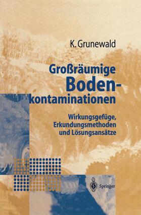 Großräumige Bodenkontaminationen