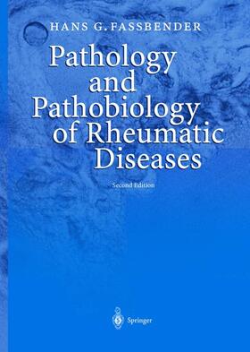 Pathology and Pathobiology of Rheumatic Diseases