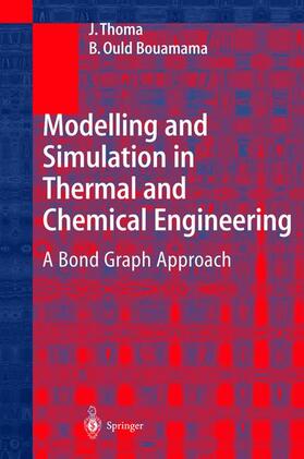 Modelling and Simulation in Thermal and Chemical Engineering