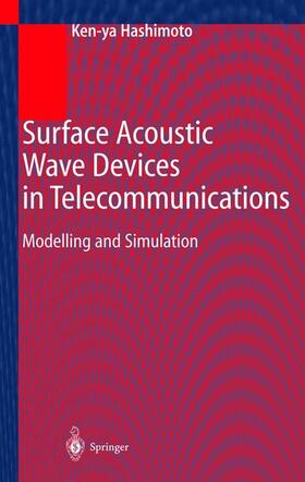Hashimoto, K: Surface Acoustic Wave Devices in Telecommunica