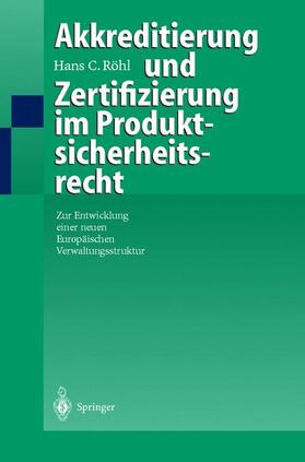 Akkreditierung und Zertifizierung im Produktsicherheitsrecht