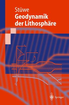 Einführung in die Geodynamik der Lithosphäre