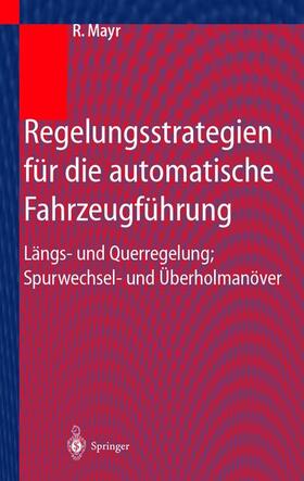 Regelungsstrategien für die automatische Fahrzeugführung