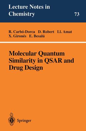 Molecular Quantum Similarity in QSAR and Drug Design