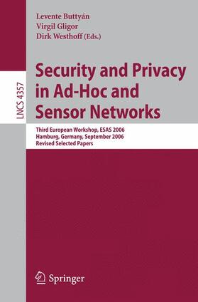 Security and Privacy in Ad-Hoc and Sensor Networks