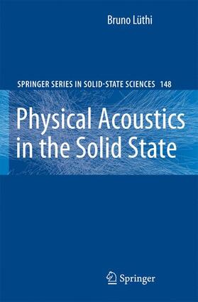 Lüthi, B: Physical Acoustics in the Solid State