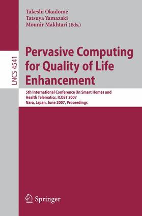 Pervasive Computing for Quality of Life Enhancement