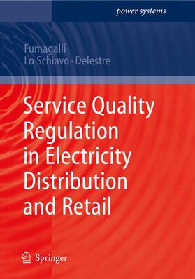 Fumagalli, E: Service Quality Regulation in Electricity Dist
