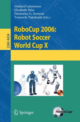 RoboCup 2006: Robot Soccer World Cup X