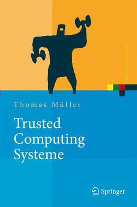 Trusted Computing Systeme