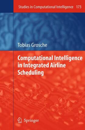 Grosche, T: Computational Intelligence in Integrated Airline