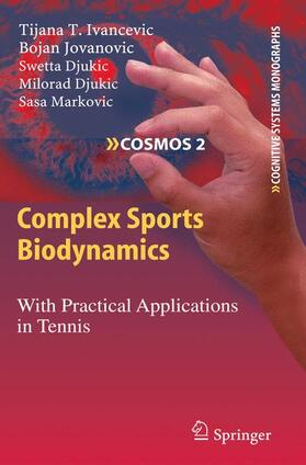 Ivancevic, T: Complex Sports Biodynamics